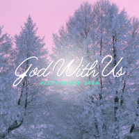 God With Us - Advent 2024