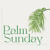 Palm Sunday 2024